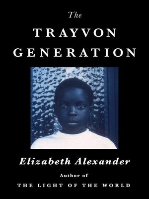 cover image of The Trayvon Generation